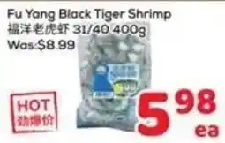 Foody Mart Fu Yang Black Tiger Shrimp offer