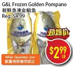 Full Fresh Supermarket G&L Frozen Golden Pompano offer