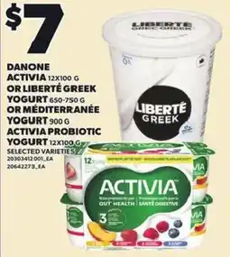 Loblaws Danone activia 12x100 g or liberté greek yogurt 650-750 g or méditerranée yogurt 900 g offer