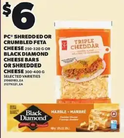Loblaws PC shredded or crumbled feta cheese or black diamond cheese bars or shredded cheese offer