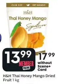 Sobeys H&H Thai Honey Mango Dried Fruit offer