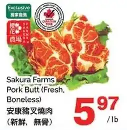 T&T Supermarket Sakura Farms Pork Butt offer