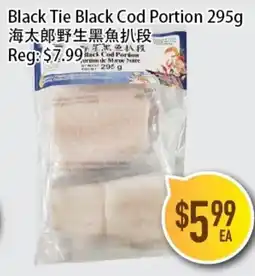 Full Fresh Supermarket Black Tie Black Cod Portion offer