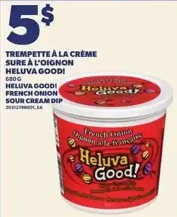 Provigo Heluva Good! French Onion Sour Cream Dip offer