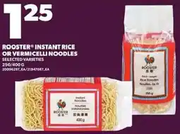 Loblaws Rooster instant rice or vermicelli noodles offer