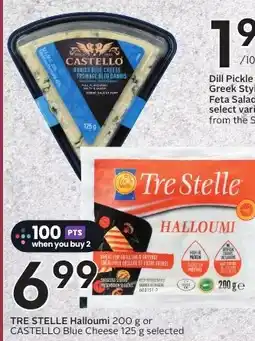 Sobeys Tre Stelle Haloumi or Castello Blue Cheese offer