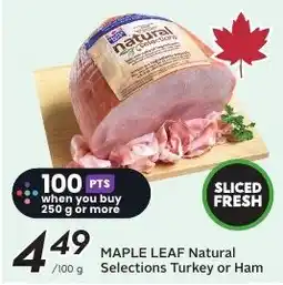 Sobeys Maple Leaf Natural Selections Turkey or Ham offer