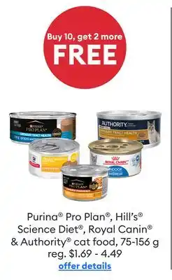 Petsmart Purina Pro Plan , Hill's Science Diet , Royal Canin & Authority cat food offer