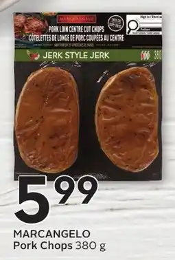 Sobeys Marcangelo Pork Chops offer