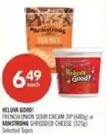 Shoppers Drug Mart Heluva Good! French onion sour cream dip or Armstrong shredded cheese offer