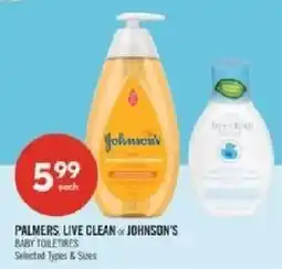 Shoppers Drug Mart Palmer's live clean or Johnson's baby toiletries offer