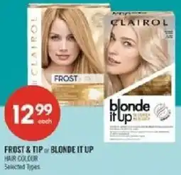Shoppers Drug Mart Clairol frost & tip or blonde it up hair colour offer