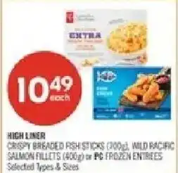 Shoppers Drug Mart High Liner crispy breaded fish sticks wild pacific salmon fillets or pc frozen entrees offer