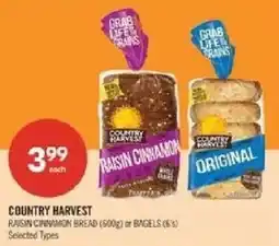Shoppers Drug Mart Country Harvest raisin cinnamon bread or bagels offer