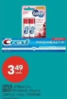 Shoppers Drug Mart Lypsyl lip balm (12g) Crest pro health complete (125ml) toothpaste offer