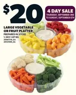 Zehrs Markets Large vegetable or fruit platter offer