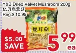 Yours Food Mart Y&B Dried Velvet Mushroom offer