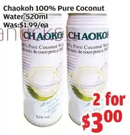 Top Food Supermarket Chaokoh 100% Pure Coconut Water offer