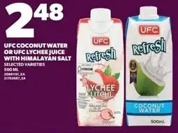 Zehrs Markets Ufc coconut water or ufc lychee juice with himalayan salt offer