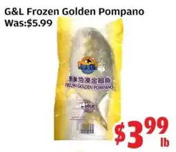 Top Food Supermarket G&L frozen golden pompano offer