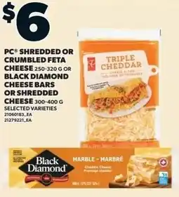 Zehrs Markets pc shredded or crumbled feta cheese or black diamond cheese bars or shredded cheese offer