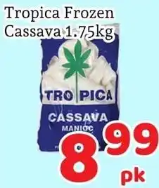 Fresh Value Tropica cassava offer