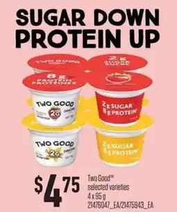 Zehrs Markets Two Good selected varieties offer