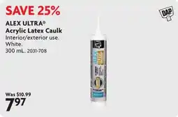Home Hardware DAP Alex Ultra Acrylic Latex Caulk offer