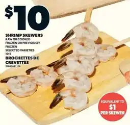 Loblaws Shrimp skewers offer