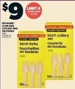 Zehrs Markets No Name club size cutlery mix or forks offer
