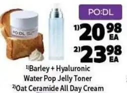 H-Mart PO:DL Barley + Hyaluronic Water Pop Jelly Toner Oat Ceramide All Day Cream offer