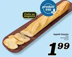 Marché Richelieu BAGUETTE FRANÇAISE | FRENCH BAGUETTE offer