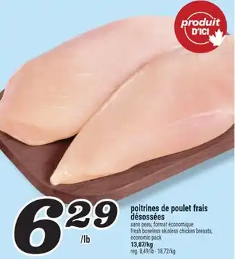 Marché Richelieu POITRINES DE POULET FRAIS DÉSOSSÉES | FRESH BONELESS SKINLESS CHICKEN BREASTS offer