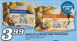 Marché Richelieu POMMES DE TERRE BLANCHES, ROUGES, RUSSET OU JAUNES | WHITE, RED, RUSSET OR YELLOW POTATOES offer