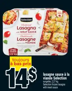 Super C lasagne sauce à la viande Selection | Selection frozen lasagna with meat sauce offer