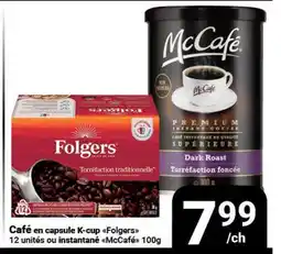 Pasquier Café en capsule K-cup Folgers 12 unités ou instantané McCafe offer