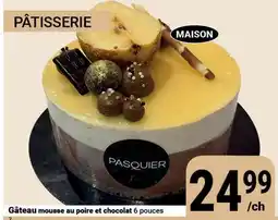 Pasquier Gâteau mousse au poire et chocolat 6 pouces offer