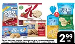 Pasquier Barres Nutri-Grain, Special K, Tartelettes Pop Tarts, Carrés aux Rice Krispies offer