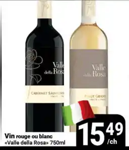 Pasquier Vin rouge ou blanc Valle della Rosa offer
