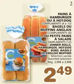 Marches Tradition COMPLIMENTS DINNER ROLLS, HAMBURGER, HOT-DOG BUNS, BAGELS OR ENGLISH MUFFINS offer