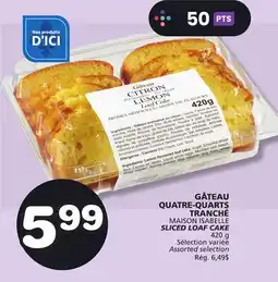 Marches Tradition MAISON ISABELLE SLICED LOAF CAKE offer