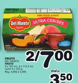 Marches Tradition DEL MONTE FRUITS offer