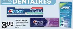 Brunet CREST, ORAL-B Produits dentaires sélectionnés offer