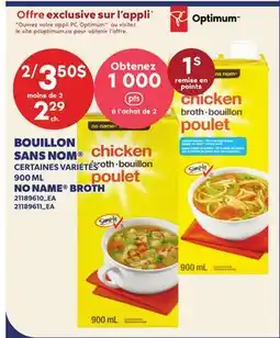 Provigo BOUILLON SANS NOM , 900 ML | NO NAME BROTH offer