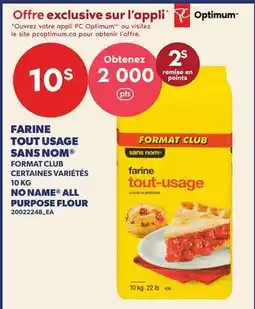 Provigo FARINE TOUT USAGE SANS NOM, 10 KG | NO NAME ALL PURPOSE FLOUR offer