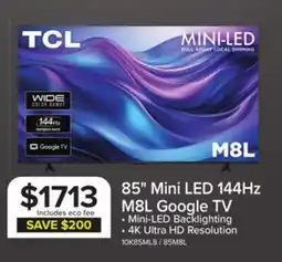 Leon's TCL 85 M8L Series 4K UHD HDR Mini-LED Smart TV with Google TV – 85M8L offer