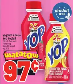 Metro YOGOURT À BOIRE YOP YOPLAIT | YOPLAIT YOP DRINKABLE YOGURT offer