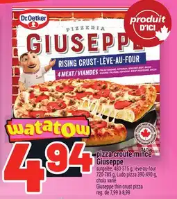 Metro PIZZA CRÛTE MINCE GIUSEPPE | GIUSEPPE THIN CRUST PIZZA offer