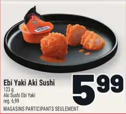 Metro EBI YAKI AKI SUSHI | AKI SUSHI EBI YAKI offer