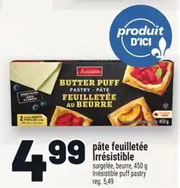 Metro PÂTE FEUILLETÉE IRRÉSISTIBLE | IRRÉSISTIBLE PUFF PASTRY offer